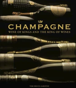 Bøger Bøger<Champagne - Wine of Kings and the King of Wines