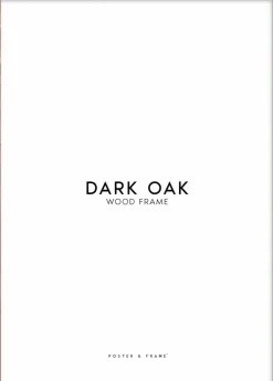 Poster & Frame Plakater & Rammer< Dark oak