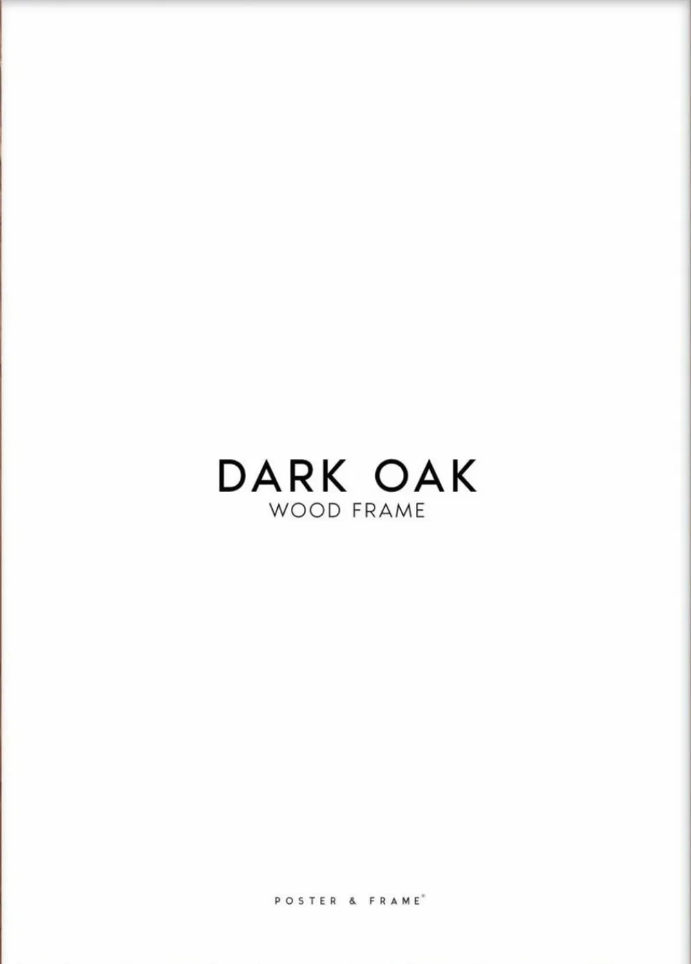 Poster & Frame Plakater & Rammer< Dark oak